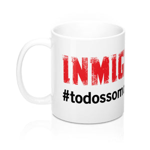 Taza #todossomosinmigrantes de 11oz
